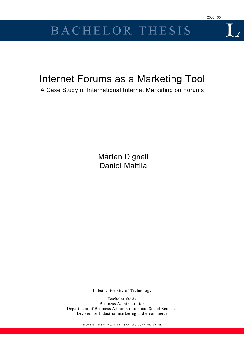 Internet Forums As a Marketing Tool a Case Study of International Internet Marketing on Forums