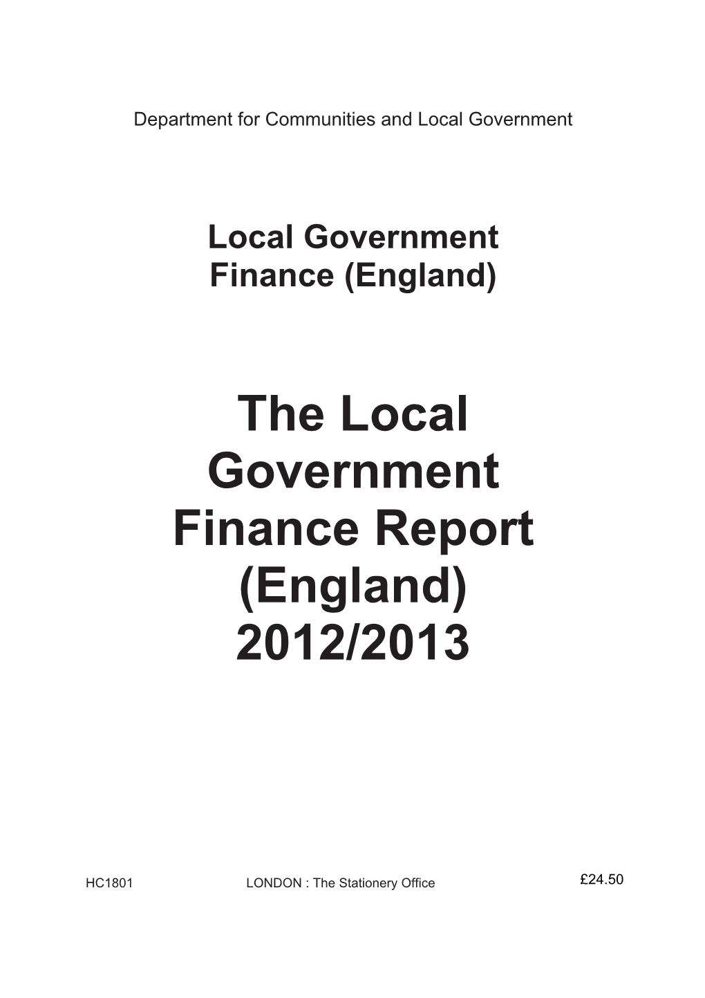 The Local Government Finance Report (England) 2012/2013