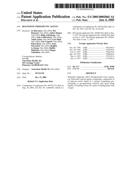 (12) Patent Application Publication (10) Pub. No.: US 2005/0002865 A1 Klaveness Et Al