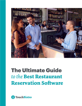 To the Best Restaurant Reservation Software the Ultimate Guide to the Best Restaurant Reservation Systems