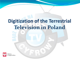 Polish Television (TVP)  Infrastructure Operator