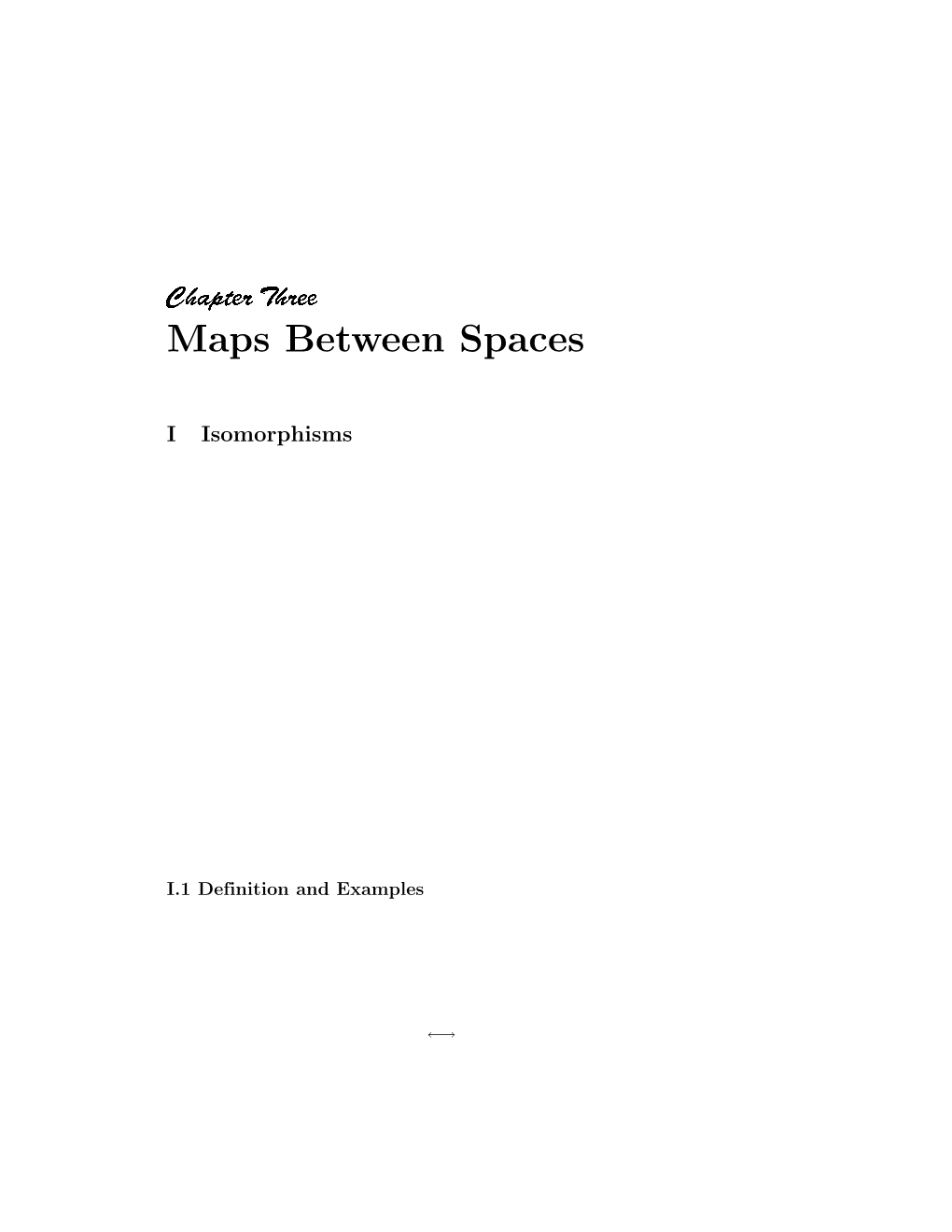 Chapter Three Maps Between Spaces