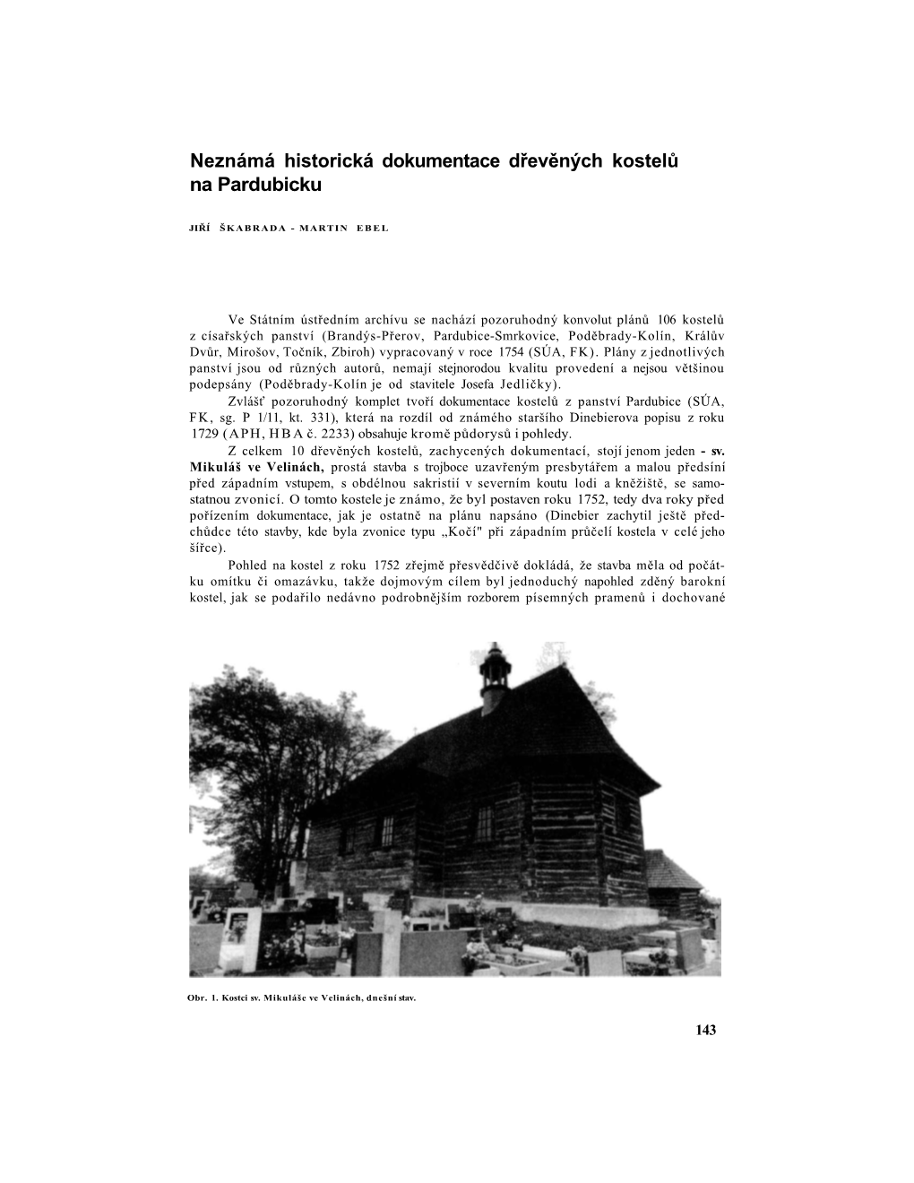Neznámá Historická Dokumentace Dřevěných Kostelů Na Pardubicku