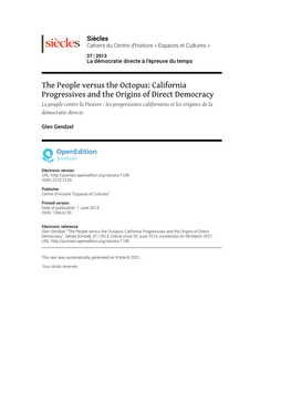 Siècles, 37 | 2013 the People Versus the Octopus: California Progressives and the Origins of Dir