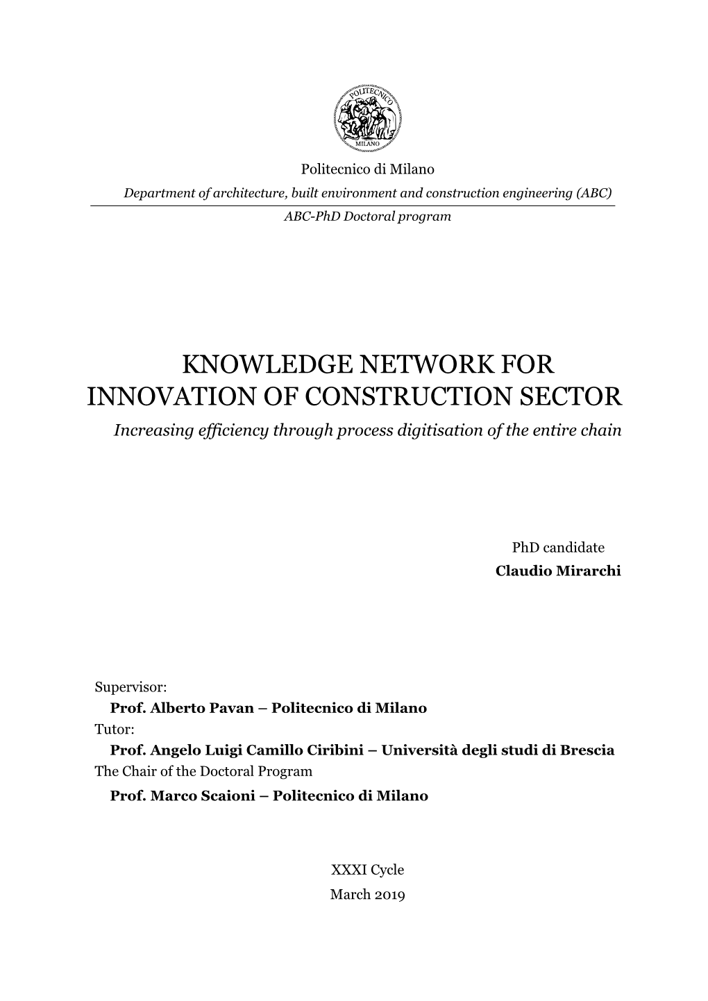 KNOWLEDGE NETWORK for INNOVATION of CONSTRUCTION SECTOR Increasing Efficiency Through Process Digitisation of the Entire Chain