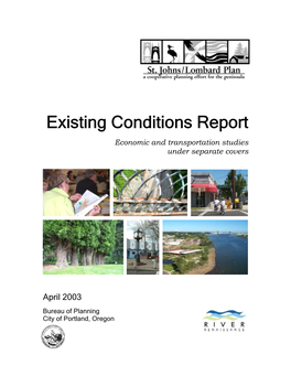Existing Conditions Report Economic and Transportation Studies Under Separate Covers