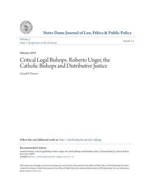 Roberto Unger, the Catholic Bishops and Distributive Justice Gerard F