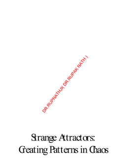 Strange Attractors: Creating Patterns in Chaos