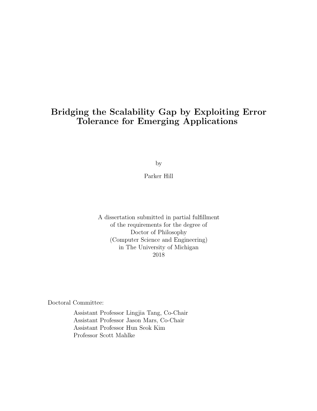 Bridging the Scalability Gap by Exploiting Error Tolerance for Emerging Applications