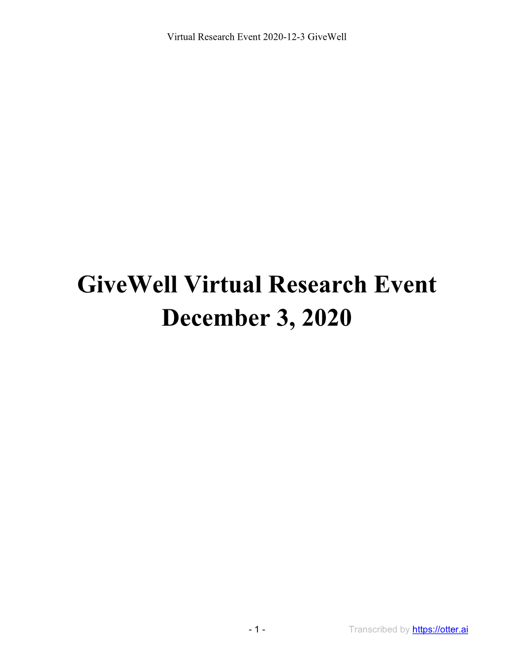 Givewell Virtual Research Event December 3, 2020