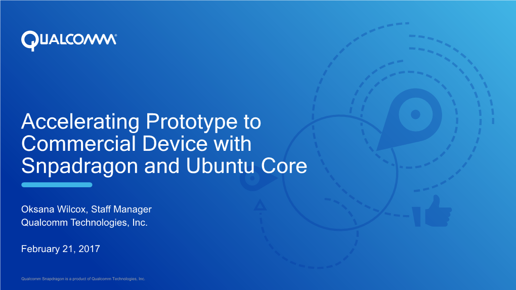 From Prototype to Commercial Device with Snapdragon and Ubuntu Core