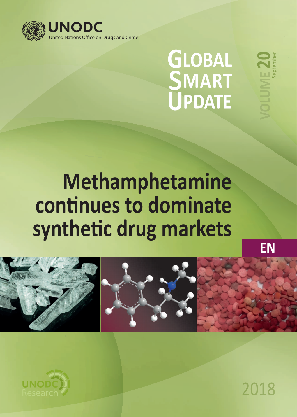 Methamphetamine Continues to Dominate Synthetic Drug Markets ENES