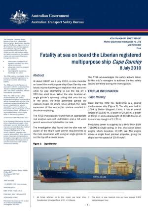 Fatality at Sea on Board the Liberian Registered Multipurpose Ship Cape