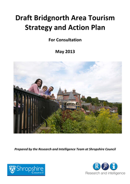 Draft Bridgnorth Area Tourism Strategy and Action Plan