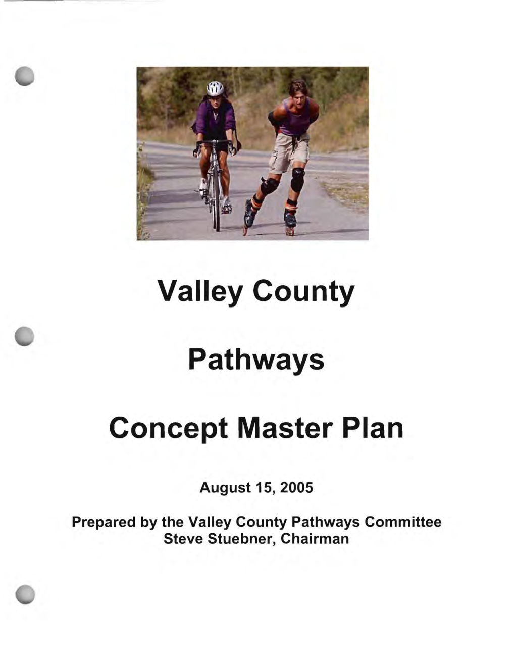 Valley County Pathways Concept Master Plan and Incorporate Its Goals 