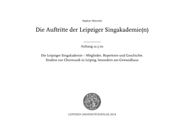 Stephan Wünsche: Die Auftritte Der Leipziger Singakademie