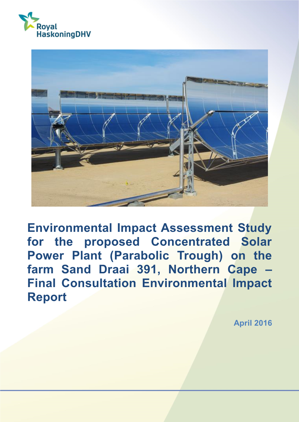 (Parabolic Trough) on the Farm Sand Draai 391, Northern Cape – Final Consultation Environmental Impact Report