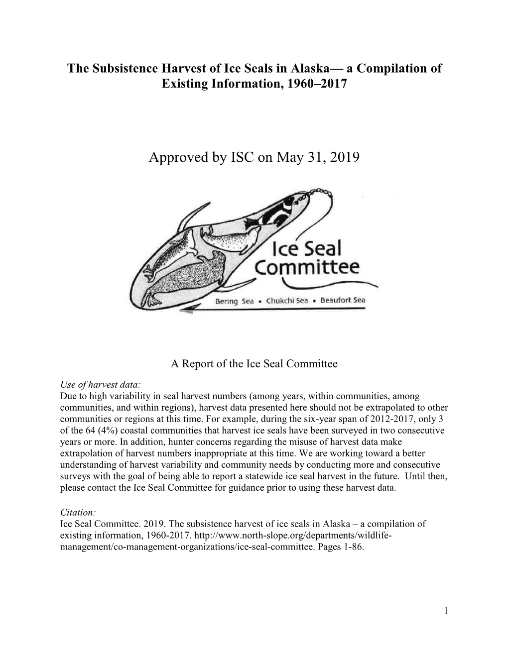 The Subsistence Harvest of Ice Seals in Alaska— a Compilation of Existing Information, 1960–2017