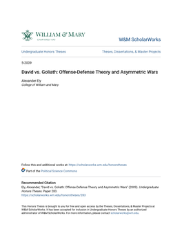 David Vs. Goliath: Offense-Defense Theory and Asymmetric Wars