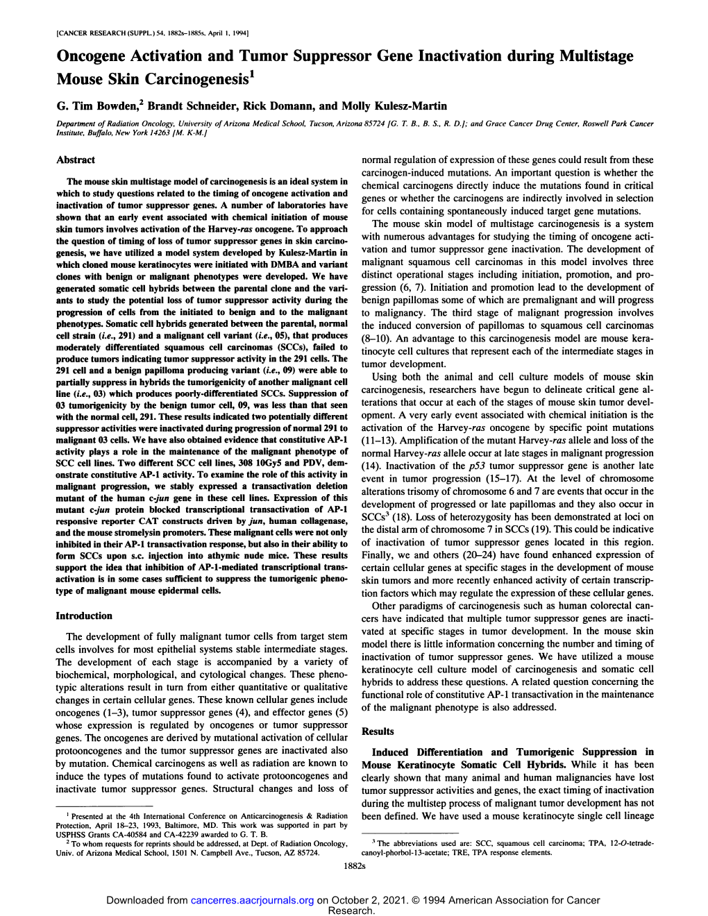 Oncogene Activation and Tumor Suppressor Gene Inactivation During Multistage Mouse Skin Carcinogenesis1