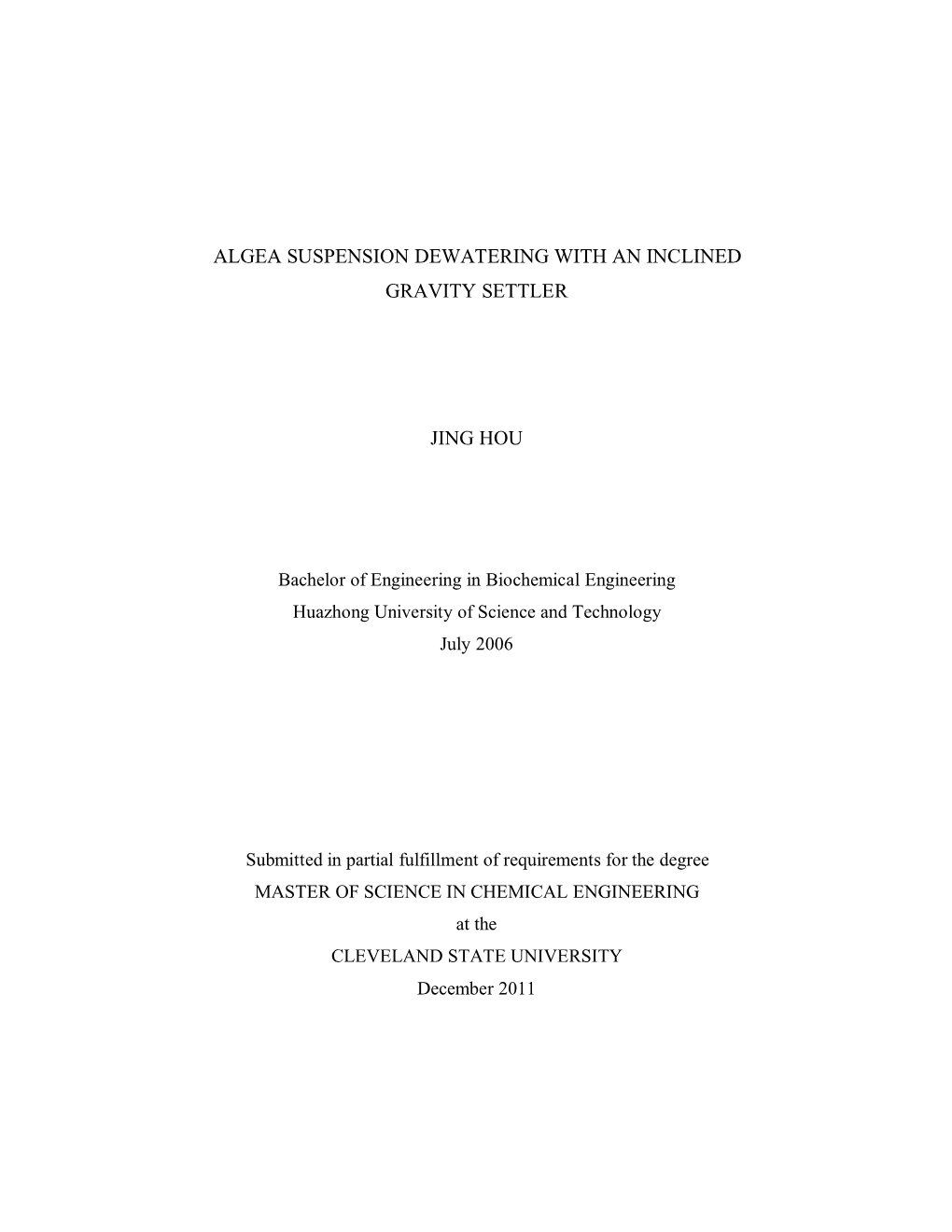 Algea Suspension Dewatering with an Inclined Gravity Settler