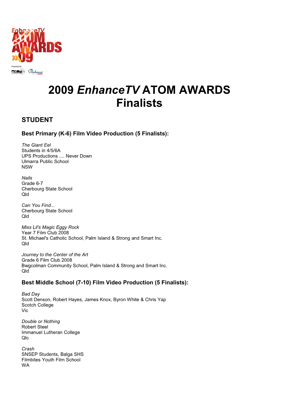 2009 Enhancetv ATOM AWARDS Finalists