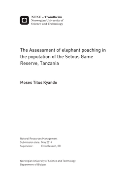 The Assessment of Elephant Poaching in the Population of the Selous Game Reserve, Tanzania