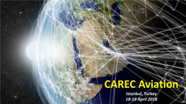 CAREC Aviation Istanbul, Turkey 18-19 April 2018