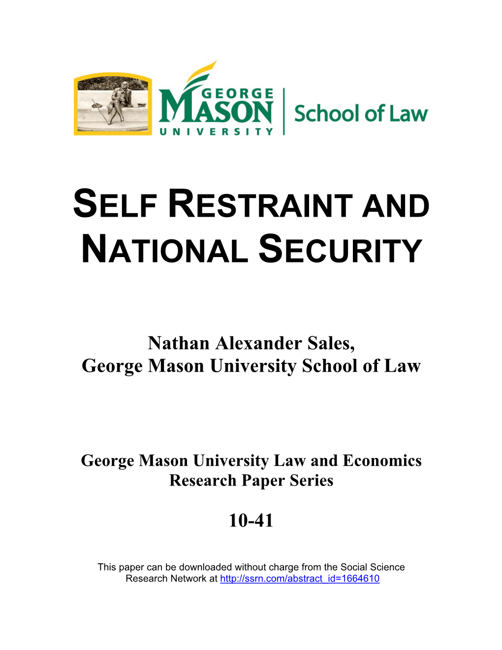 Self Restraint and National Security