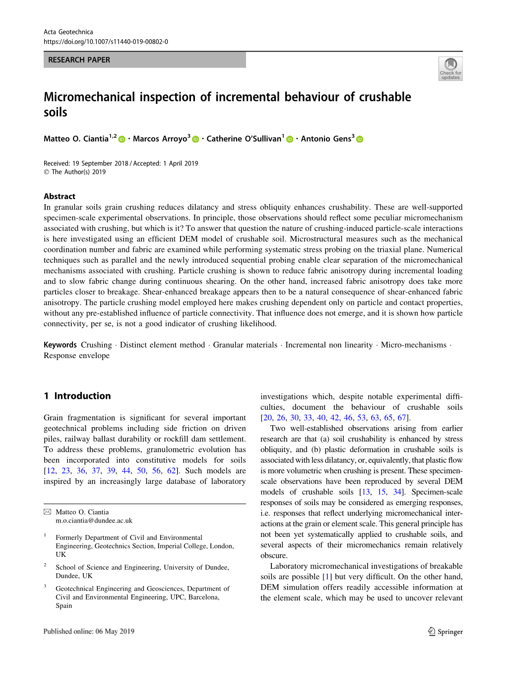 Micromechanical Inspection of Incremental Behaviour of Crushable Soils
