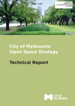 City of Melbourne Open Space Strategy Technical Report