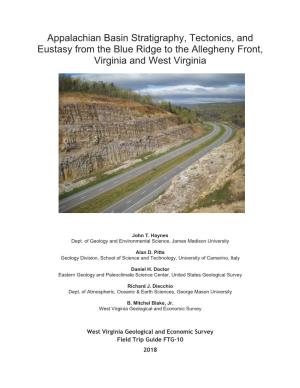 Appalachian Basin Stratigraphy, Tectonics, and Eustasy from the Blue Ridge to the Allegheny Front, Virginia and West Virginia