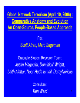 Global Network Terrorism (April 10, 2006) : Comparative Anatomy and Evolution an Open-Source, People-Based Approach