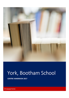 York, Bootham School CENTRE HANDBOOK 2017
