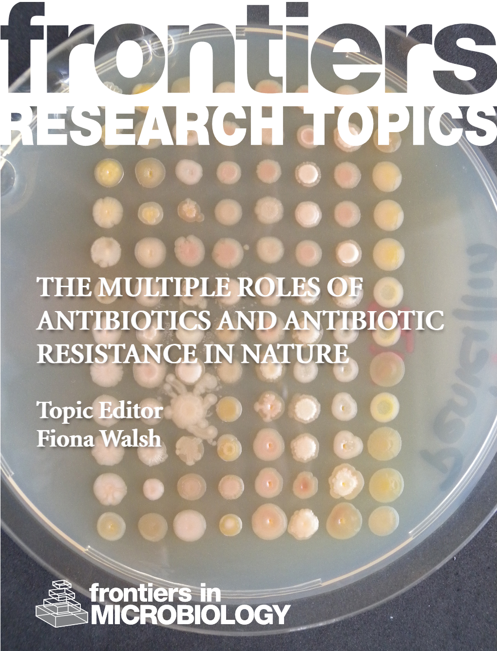 The Multiple Roles of Antibiotics and Antibiotic Resistance in Nature | 1 the MULTIPLE ROLES of ANTIBIOTICS and ANTIBIOTIC RESISTANCE in NATURE