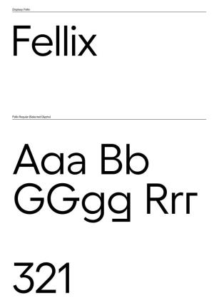 Fellix Regular (Selected Glyphs) Displaay: Fellix