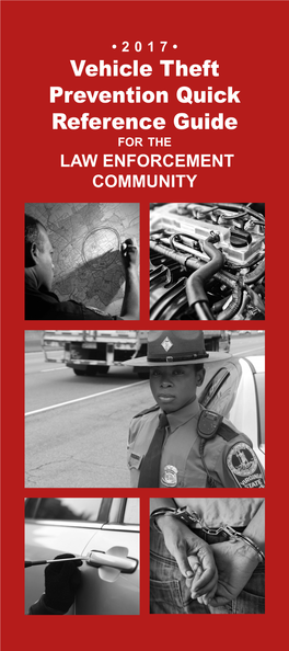 Vehicle Theft Prevention Quick Reference Guide for the LAW ENFORCEMENT COMMUNITY FOREWORD