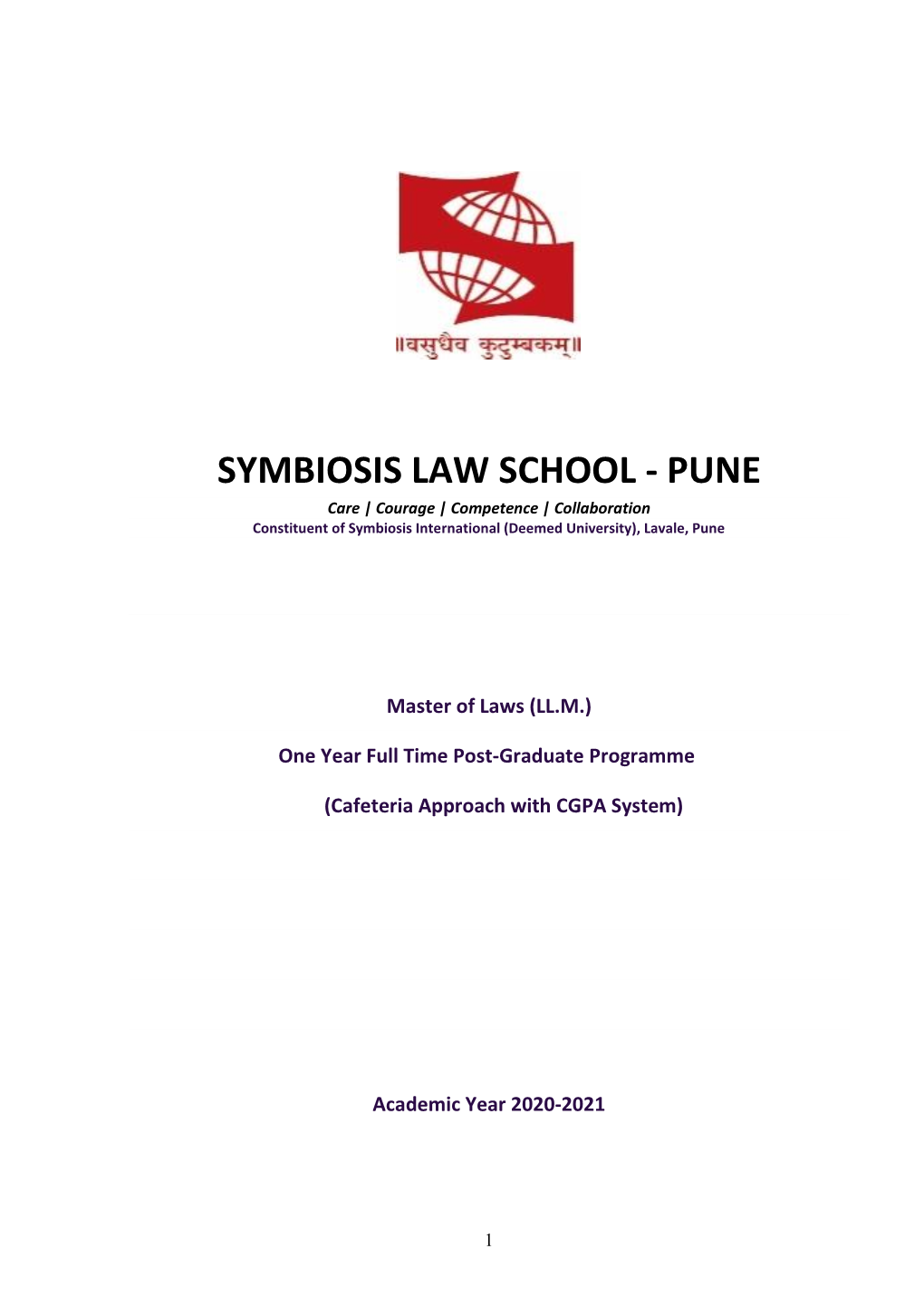 PUNE Care | Courage | Competence | Collaboration Constituent of Symbiosis International (Deemed University), Lavale, Pune