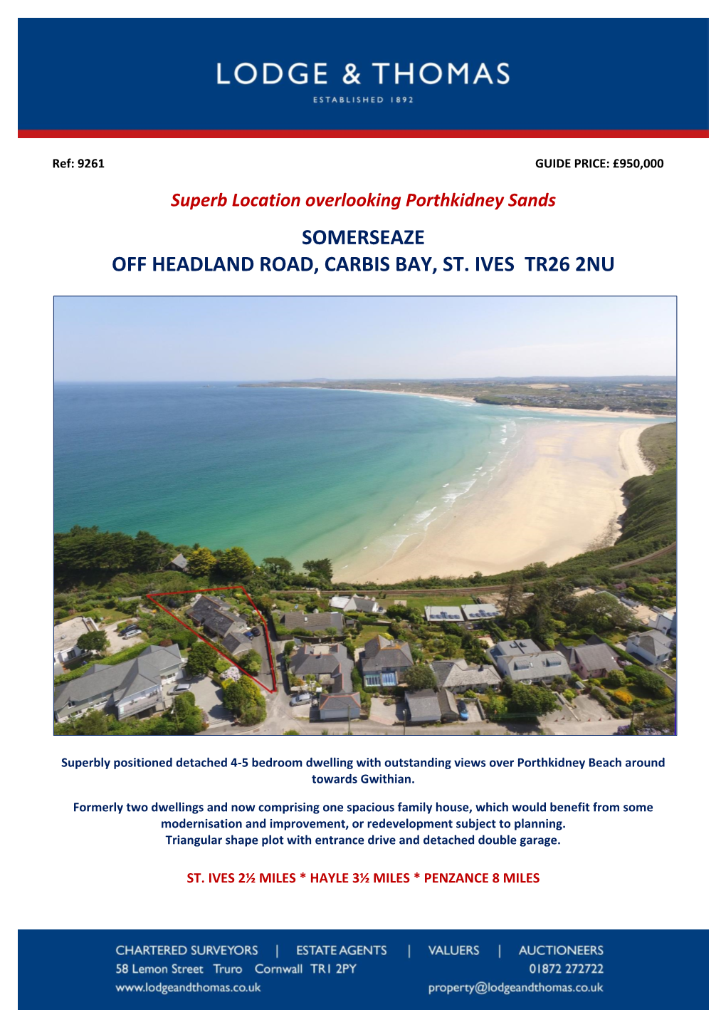 Somerseaze Off Headland Road, Carbis Bay, St. Ives Tr26 2Nu