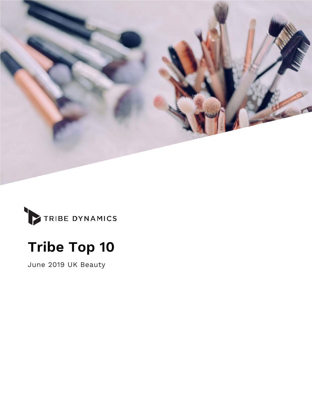 Tribe Top 10 June 2019 UK Beauty Introduction