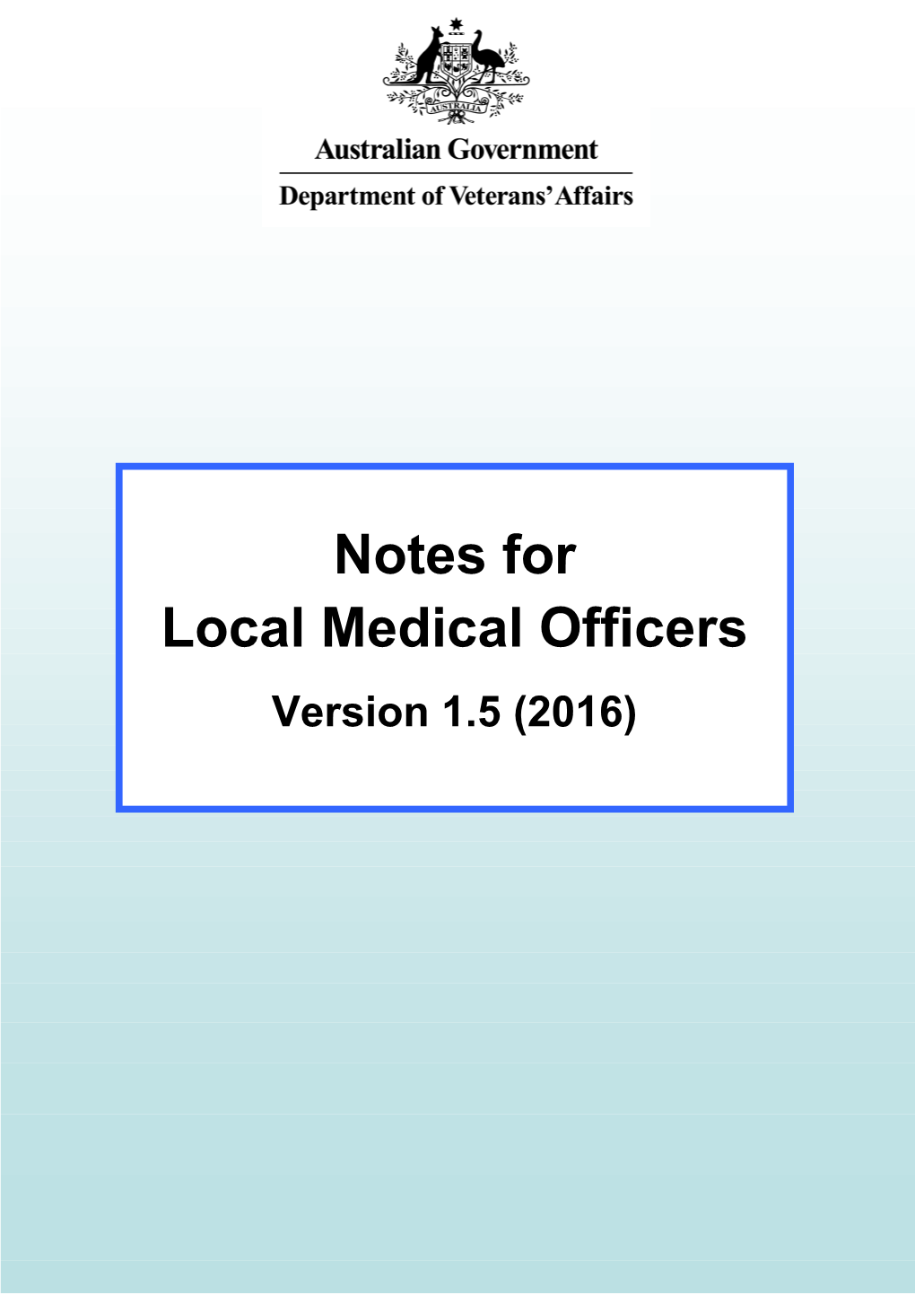 Notes for Local Medical Officers