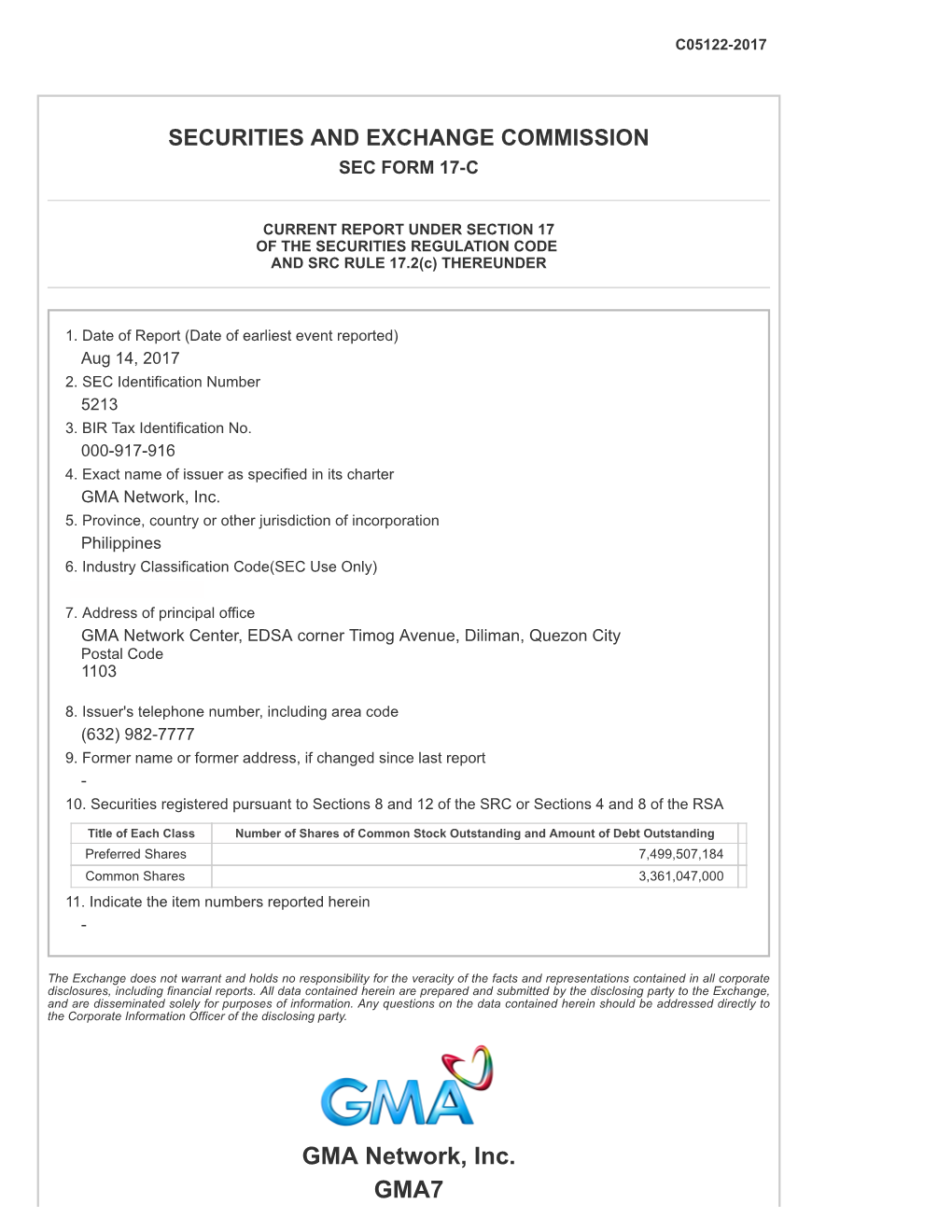 GMA Network, Inc. GMA7 PSE Disclosure Form 4­31 ­ Press Release References: SRC Rule 17 (SEC Form 17­C) Section 4.4 of the Revised Disclosure Rules