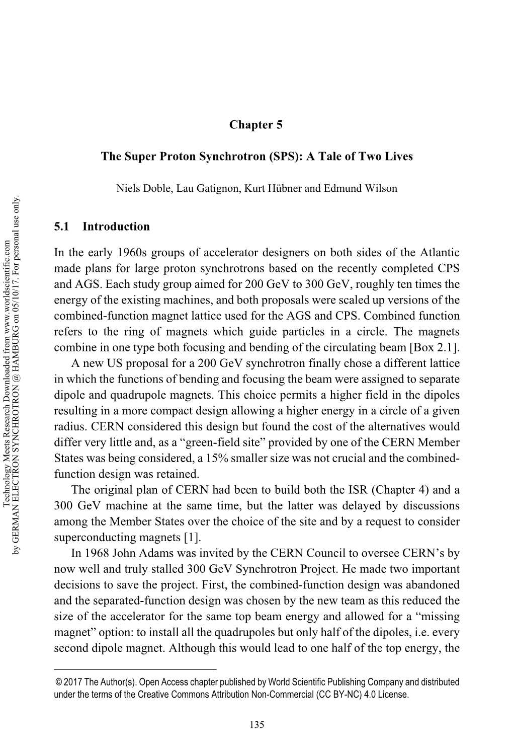 The Super Proton Synchrotron (SPS): a Tale of Two Lives