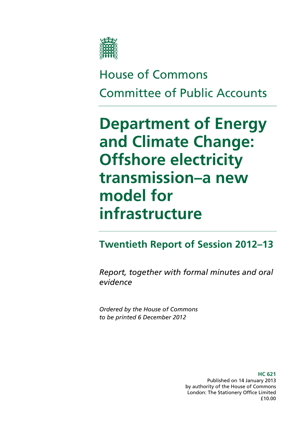 Offshore Electricity Transmission–A New Model for Infrastructure