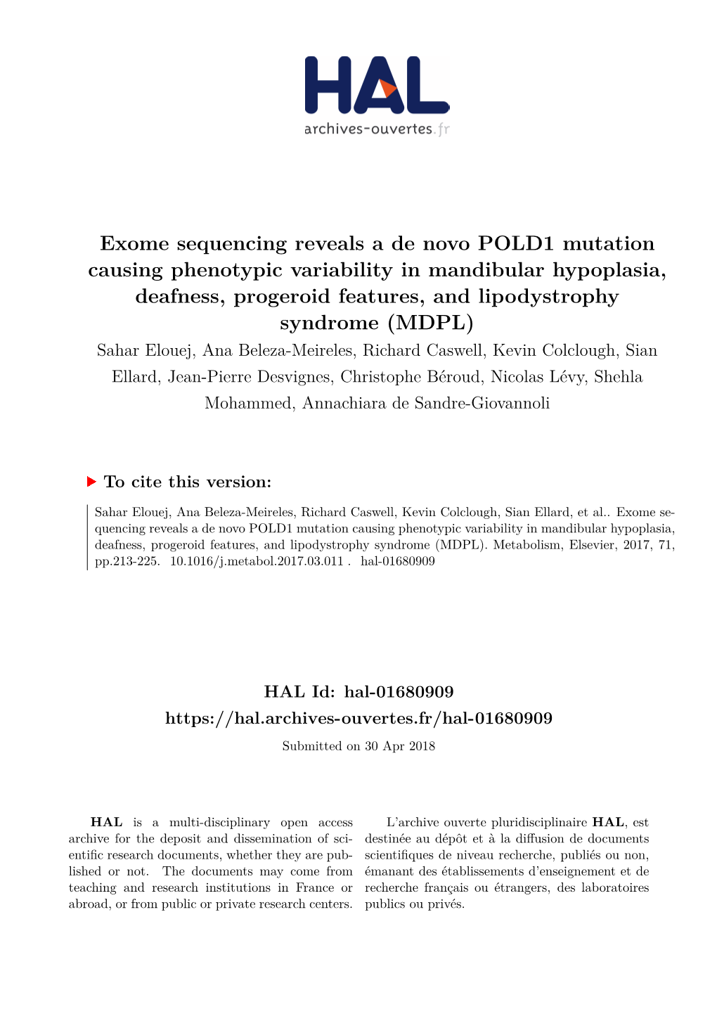 Exome Sequencing Reveals a De Novo POLD1 Mutation Causing Phenotypic Variability in Mandibular Hypoplasia, Deafness, Progeroid F