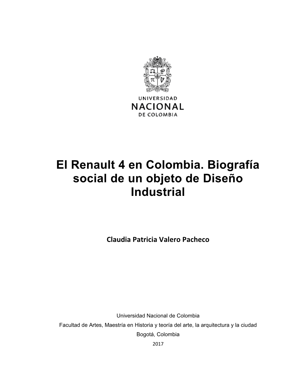 El Renault 4 En Colombia. Biografía Social De Un Objeto De Diseño Industrial