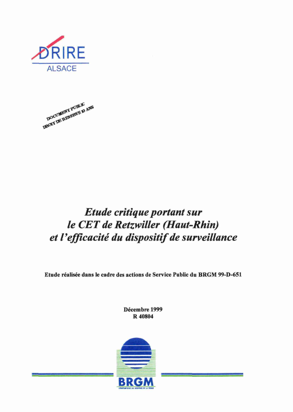 Etude Critique Portant Sur Le CET De Retzwiller (Haut-Rhin) Et Refficacité Du Dispositif De Surveillance