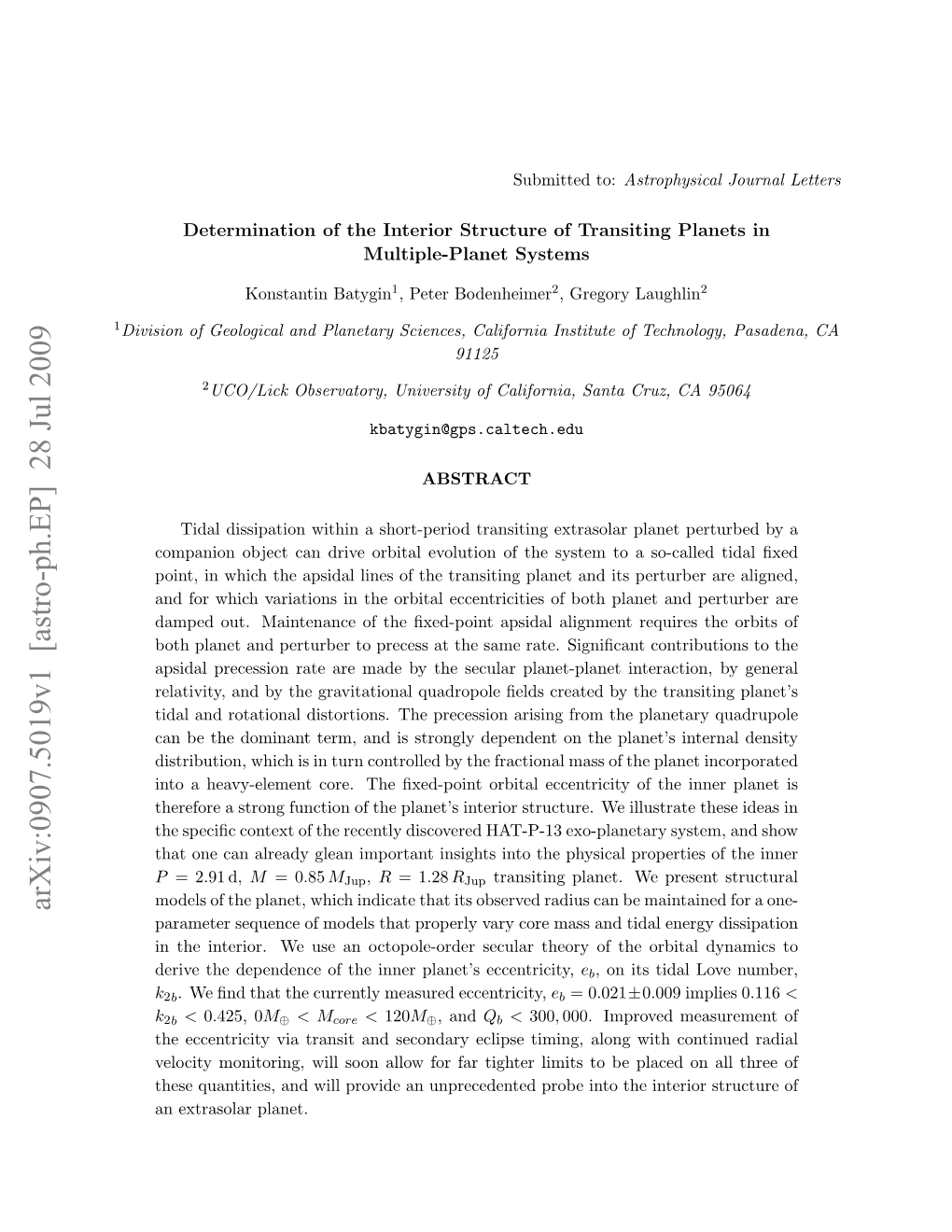 Arxiv:0907.5019V1 [Astro-Ph.EP] 28 Jul 2009 Parameter Sequence of Models That Properly Vary Core Mass and Tidal Energy Dissipation in the Interior