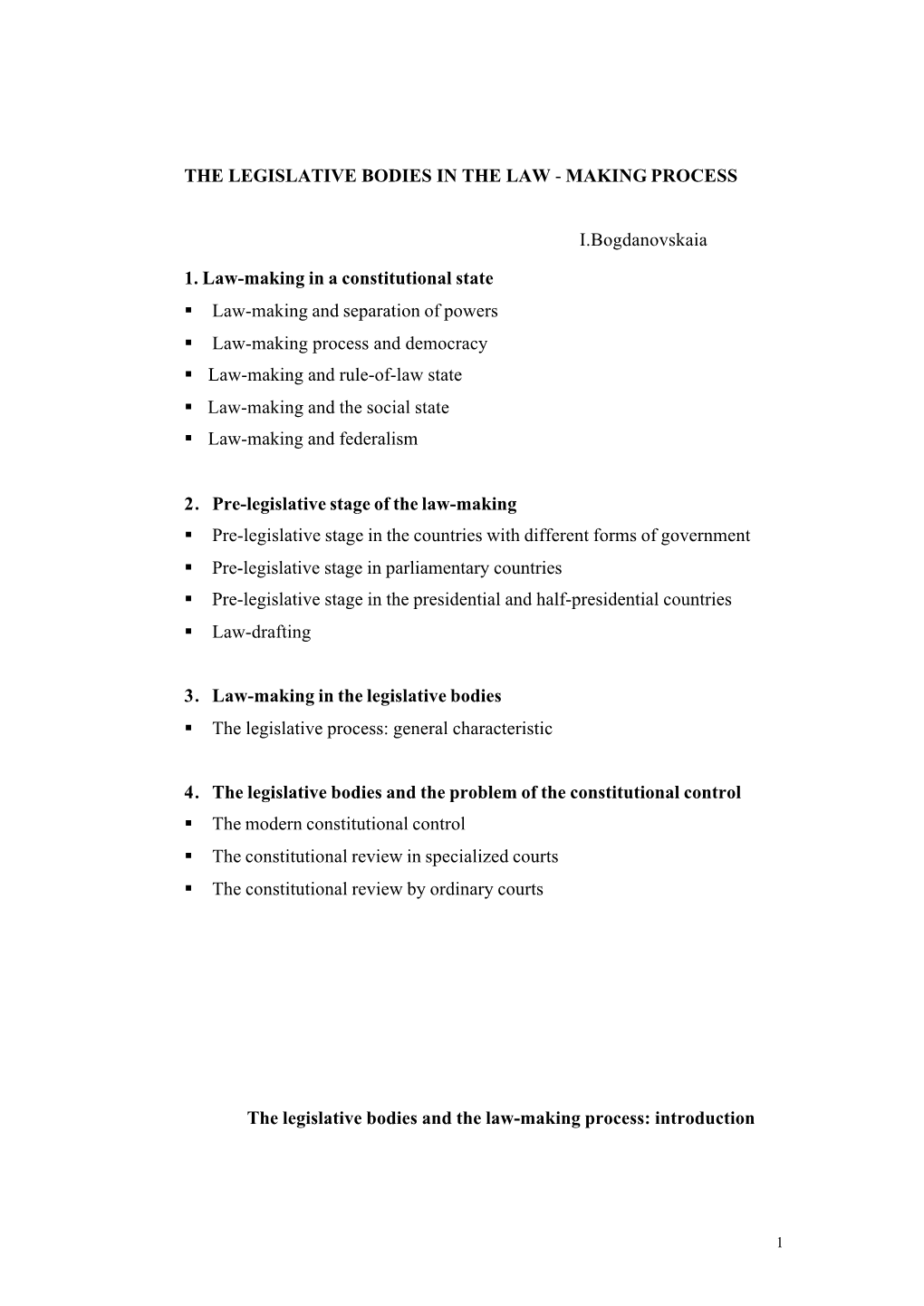 The Legislative Bodies in the Law - Making Process