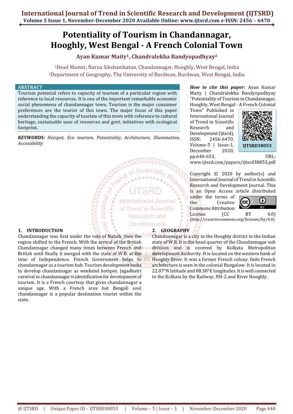 Potentiality of Tourism in Chandannagar, Hooghly, West Bengal - a French Colonial Town Ayan Kumar Maity 1, Chandralekha Bandyopadhyay 2